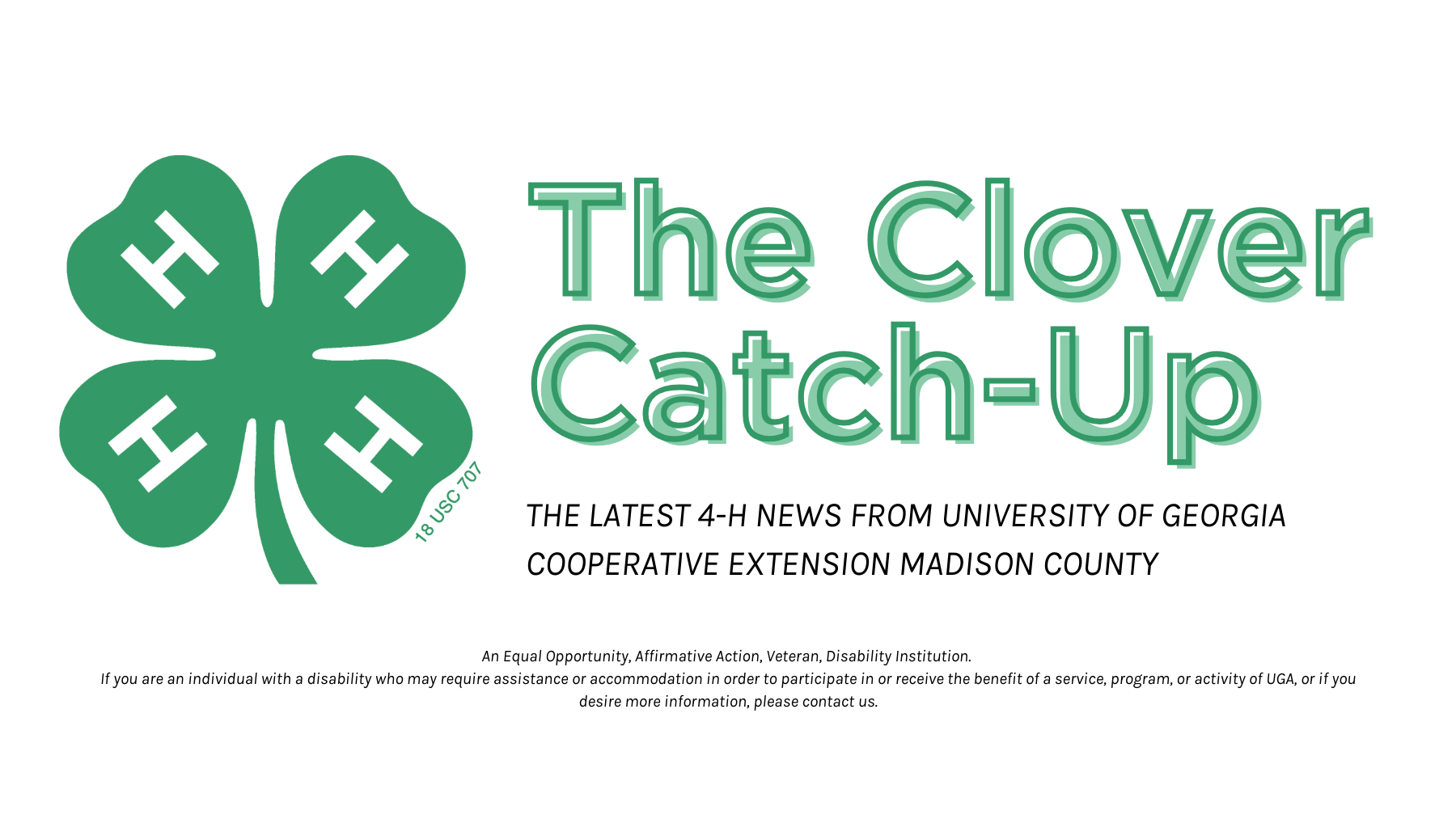 The Clover Catch-Up is the 4-H newsletter for Madison County.